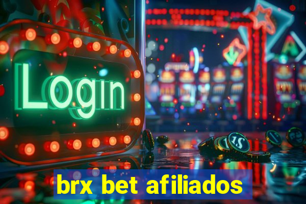 brx bet afiliados